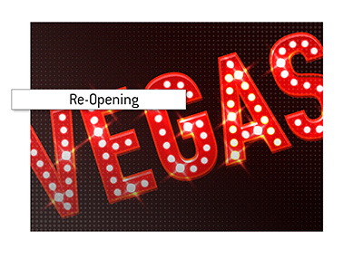 The casinos in Las Vegas are on a path to re-opening.