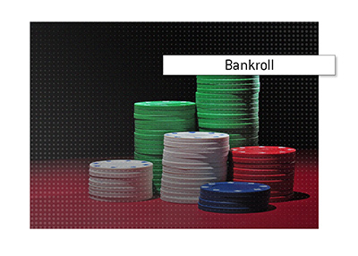 The meaning of the term Bankroll is explained when it comes to gambling in a casino.  In photo:  Chips one buys with the money meant for wagering.