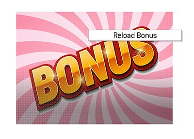 The King explains the meaning of Reload BOnus when it comes to online casino promotions.